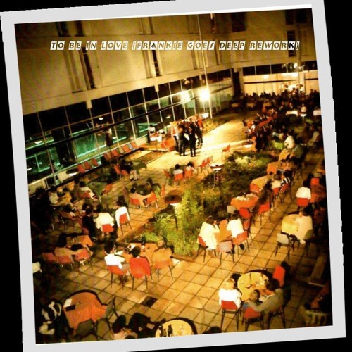 To Be In Love (Frankie Goes Deep Rework)