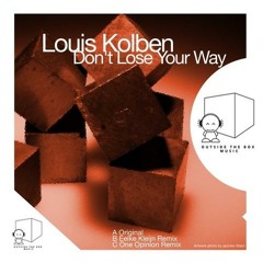 Louis Kolben - Don't Lose Your Way (Original Mix)