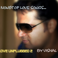 Love Unplugged II-Vishal