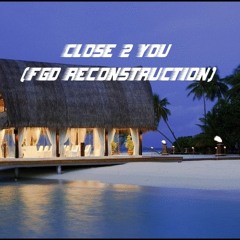 Maxi Priest - Close 2 You (FGD Reconstruction