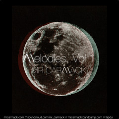 Mr. carmack - Melodies, Vol. 1 - 01 At Night