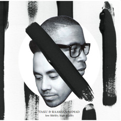 16. Ta-ku & Raashan Ahmad - What I Said (Link to free DLL & limited vinyl in describtion)