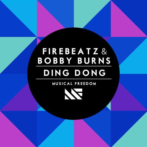 Firebeatz & Bobby Burns - Ding Dong (Original Mix)