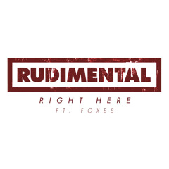 Rudimental - Right Here (Krystal Klear Remix)