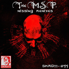 The M.S.P - Missing Someone [The Reaper Remix] SKRD 44 -  Free DL