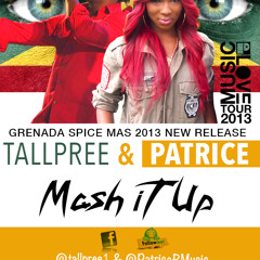 TallPree & Patrice Roberts - Mash It Up @PatriceRmusic & @tallpree1 @riddimstreamit