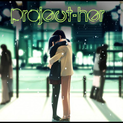 Project-her (broken rhymes for beautiful crimes)EP