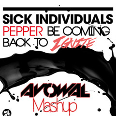 Dannic vs Sick Individuals vs Example - Pepper Be Coming Back To Ignite (Avowal Mashup)
