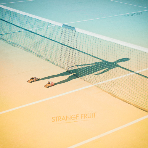 Strange Fruit - No Words
