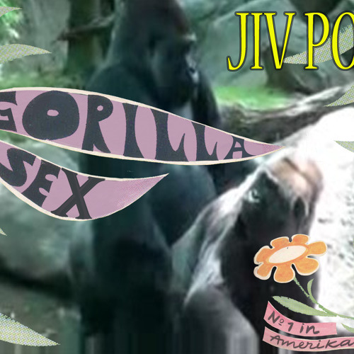 Stream Jiv Pos Gorilla Sex Produced by Man Meets Machine by Man  