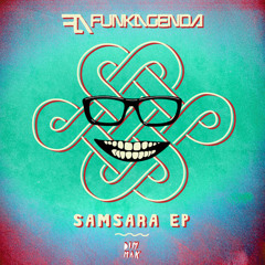 Funkagenda - Samsara (Previews)