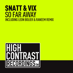 So Far Away (Leon Bolier Remix)