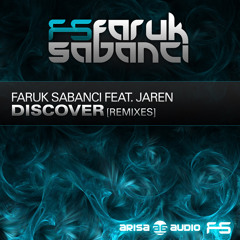 Faruk Sabanci feat. Jaren - Discover (Reunify Remix)