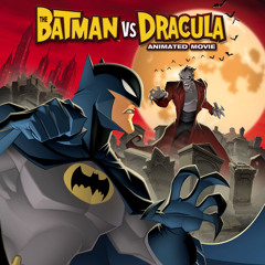 The Batman vs. Dracula Main Title