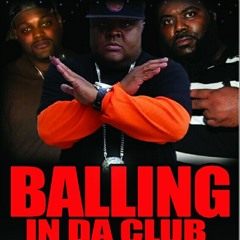 King Bo & RussBlade Featuring Fred The GodSon "Ballin In Da Club"