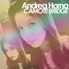 Andrea Horna - Camote Bridge