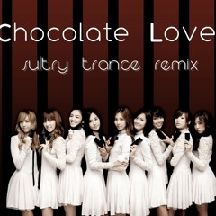 Girls' Generation - Chocolate Love (SultryTrance Remix)