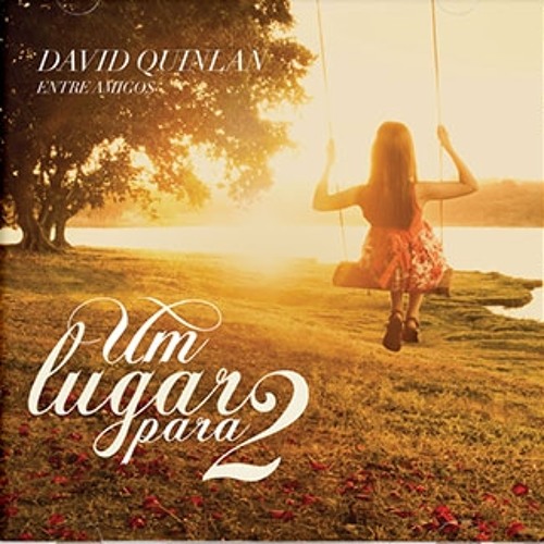David Quinlan feat. Mari Rocha - Essência da Adoração