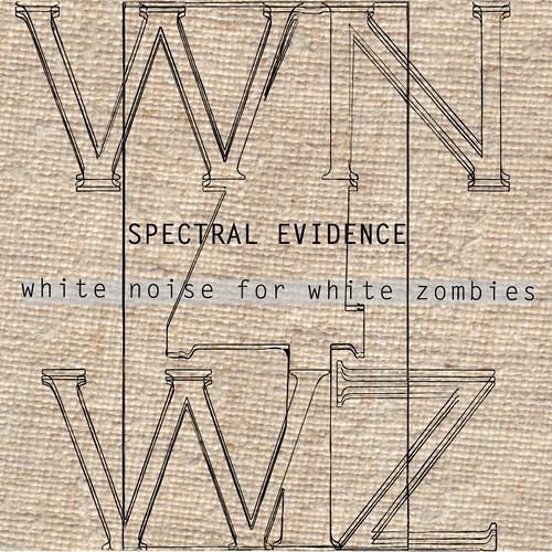White Noise For White Zombies - National Anthem