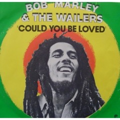 Bob Marley - Could you be Loved (Eron Remix)