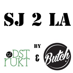 Butch & Dstrukt - SJ 2 LA (Throwback Thursday)