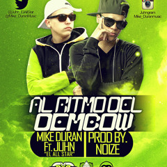 Mike Duran Ft Juhn El All Star - Al Ritmo Del Dembow