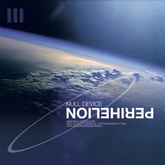 Null Device - Perihelion - 04 Night Owl