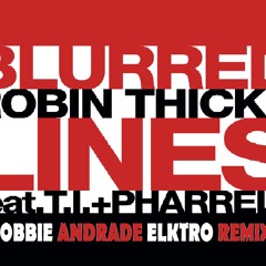 Blurred Lines (Robbie Andrade Elektro Remix)