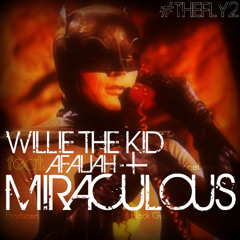 Willie The Kid feat. Afaliah - Miraculous