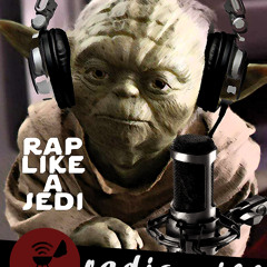 RadioGrill E06 - Rap Like A Jedi
