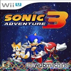 Live And Learn (Sonic Adventure 3 Remix by Cstyler) (Wub Machine Remix)