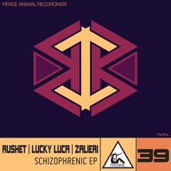 Rushet, Lucky Luc & Zalieri - Schizophrenic (Original Mix)