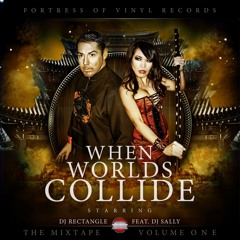 DJ Rectangle - When Worlds Collide (Full Album)