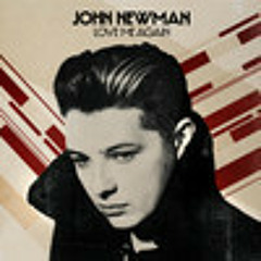 John Newman   Love Me Again (Justin Schwartz Edit)