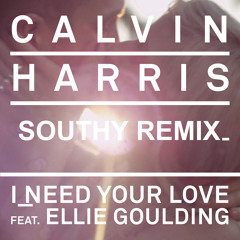 Calvin Harris - I Need Your Love ft. Ellie Goulding (Southy Remix)