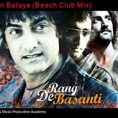 Tu Bin Bataye (Beach Club Mix )