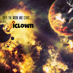 Over the Moon and Stars - iClown