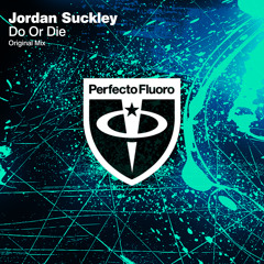 Jordan Suckley - Do Or Die