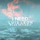 on Maverick Sabre - I Need (Luis Leon Blue Sky Edit)