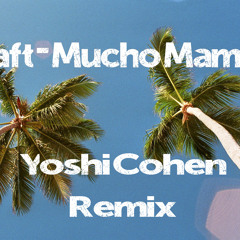 Shaft - Mucho Mambo Sway (Yoshi Cohen Remix)