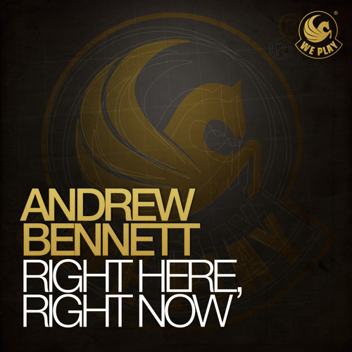 Andrew Bennett - Right Here, Right Now [PREVIEW]