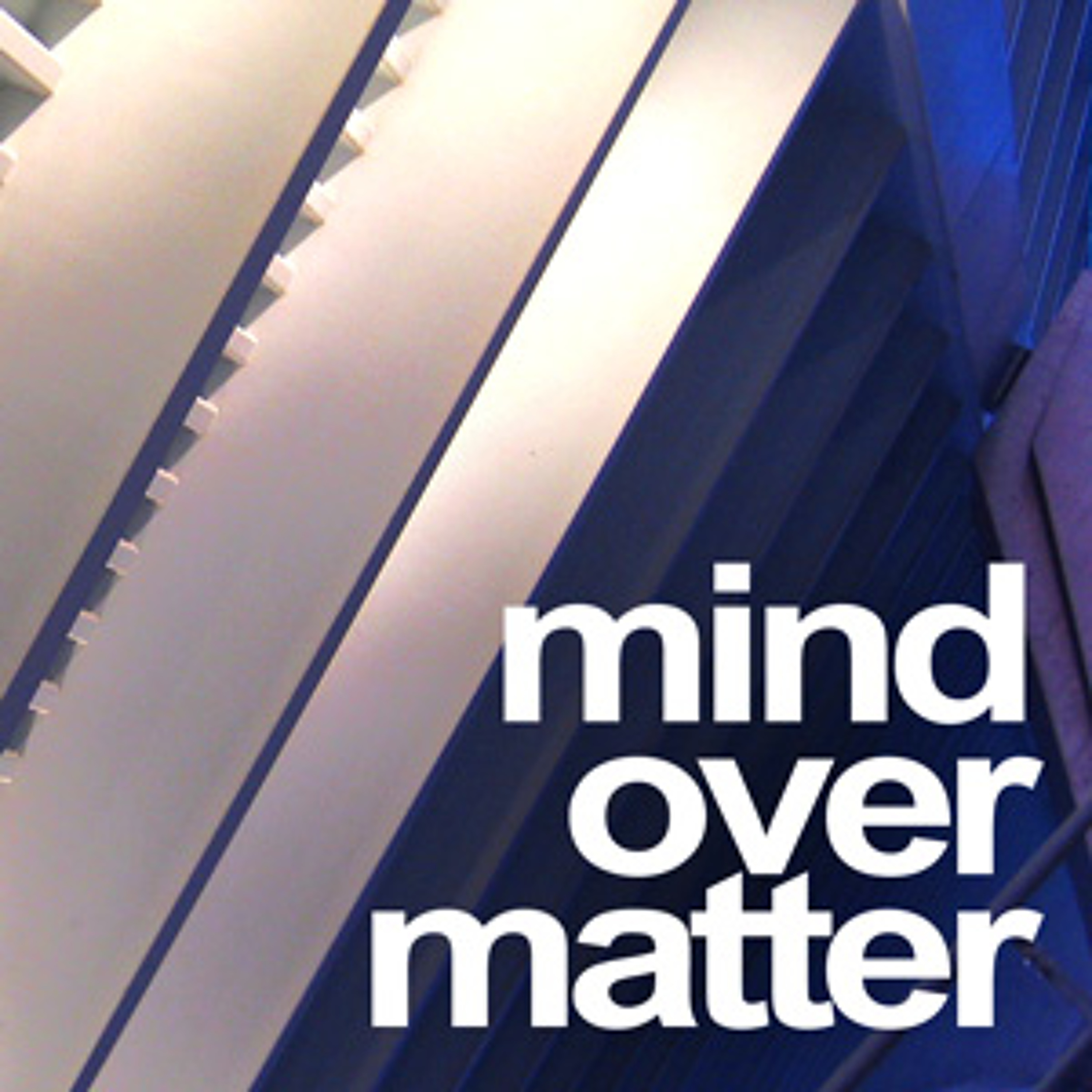 Mind Over Matter 025  2011-01-01 episode artwork