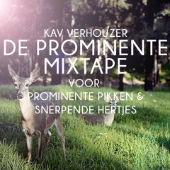 De Prominente Mixtape (Voor Prominente Pikken & Snerpende Hertjes)