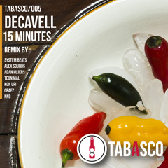 Decavell - 15 minutes (Teqnimal Remix) [Tabasco Recods]