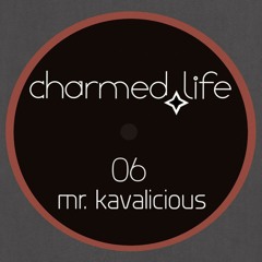 Mr. Kavalicious - Every Night [Charmed Life Music]