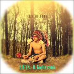 Edge of Eden - L.M.Y.S. (R. Koeltz Remix)