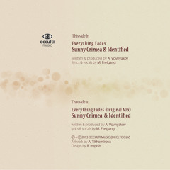 Sunny Crimea & Identified - Everything Fades (Occulti 12'')