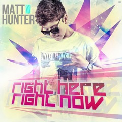 Matt Hunter-Right Here, Right Now