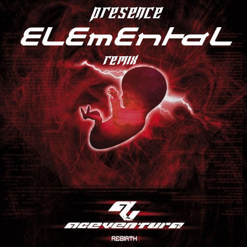 Ace Ventura - Presence (Elemental Rmx)