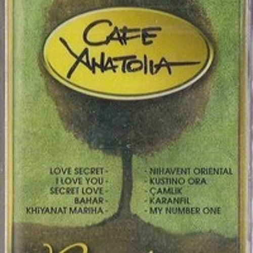 Nihavent Oriental - Cafe Anatolia - موسيقى نهاوند شرقي